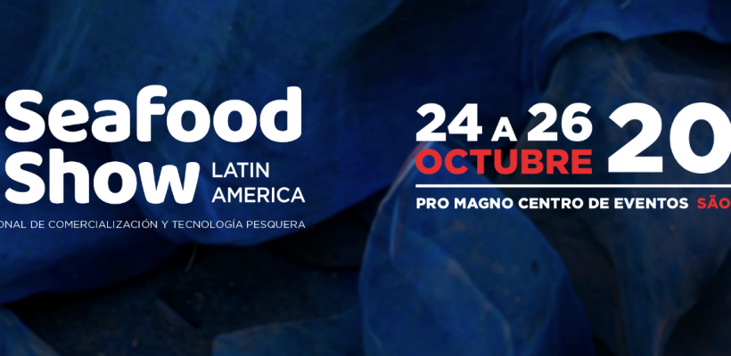 Abrieron inscripción para la exposición Seafood Show Latin America Brasil 2023