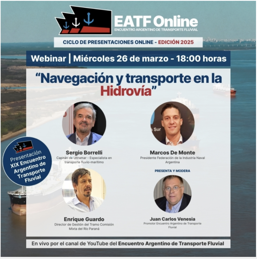 Presentan seminario web: “Navegación y transporte en la Hidrovía” como antesala del XIX Encuentro Argentino de Transporte Fluvial 1 Webinar 26MAR25 VNT