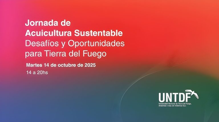 Jornadas Académicas sobre Acuicultura Sustentable: Desafíos y oportunidades para Tierra del Fuego